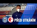 Před utkáním s týmem SK Slavia Praha