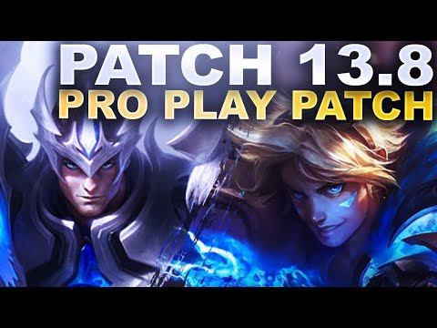 THE PRO PLAY PATCH IS HERE! Patch 13.8 Breakdown | League of Legends