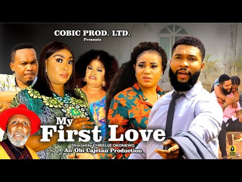 MY FIRST LOVE SEASON 2 (New Movie)Alex Cross,Rosabell Andrews - 2024 Latest Nigerian Nollywood Movie