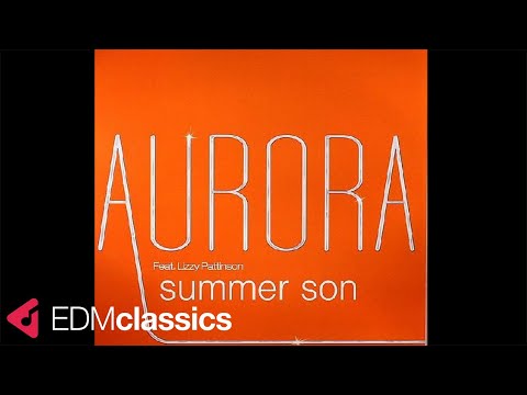 Aurora Feat. Lizzy Pattinson - Summer Son (F&W Dub) (2006)