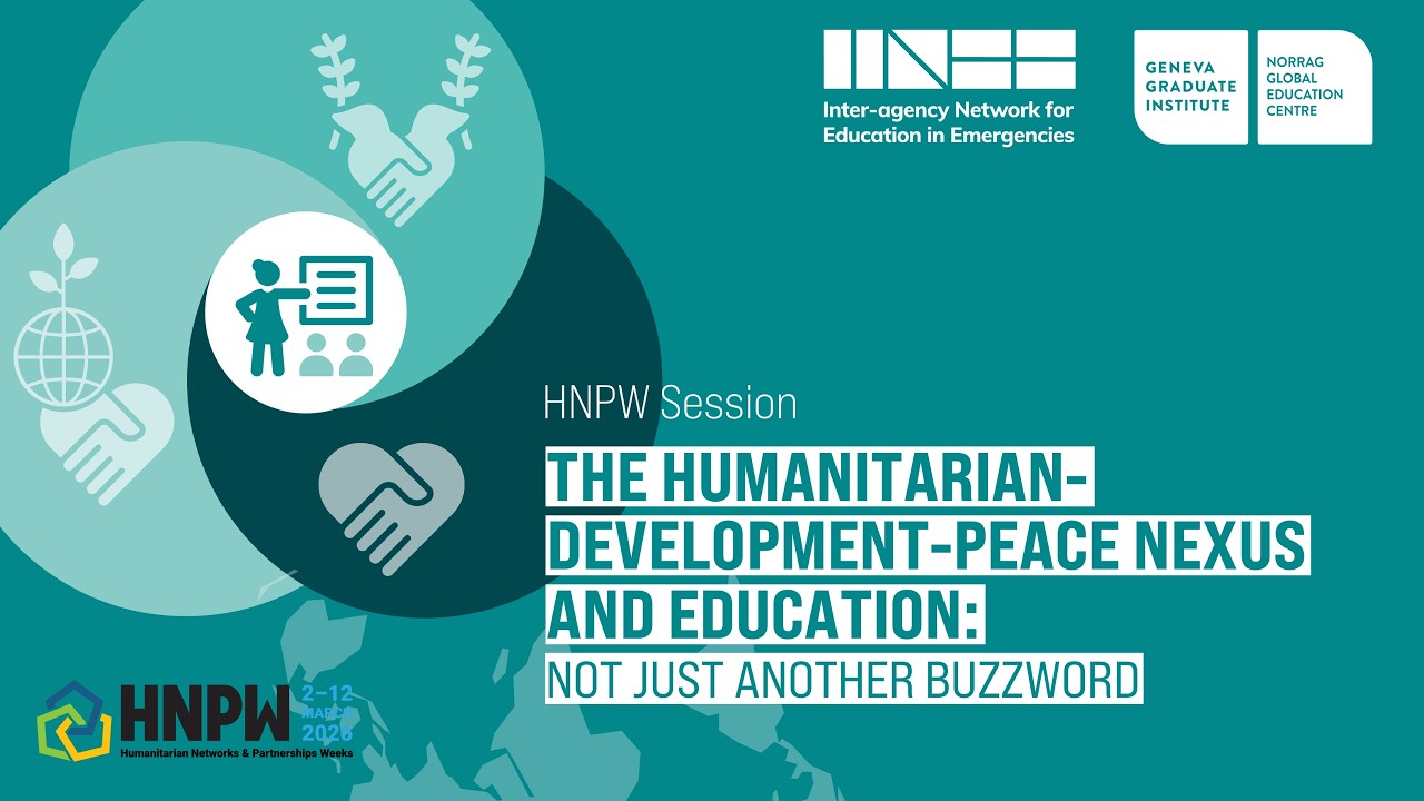 HNPW Session – The Humanitarian-Development-Peace Nexus and Education: Not Just Another Buzzword