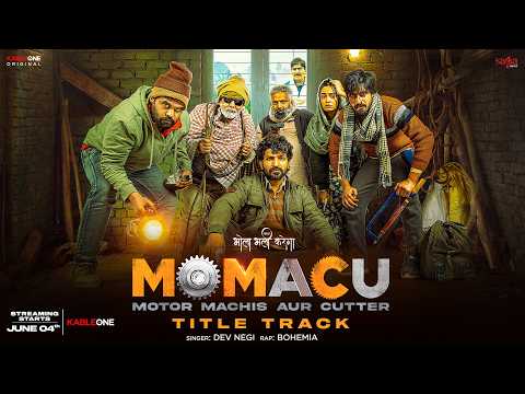 MOMACU - Title Track | Dev Negi | BOHEMIA | New Hindi Rap Song | KableOne Original | 4th June, 2026 — Momacu