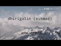 Dhirigalin