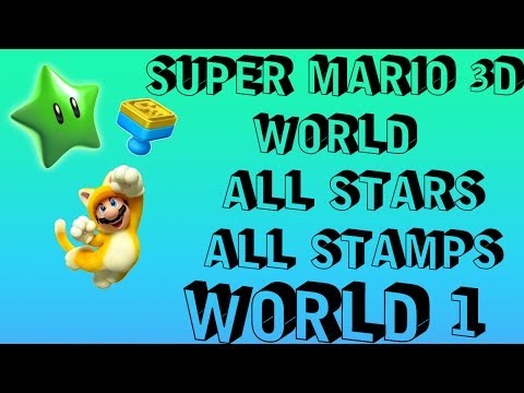 Super Mario 3D World: World 1 Collecting All Stars & Stamps