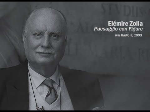Elémire Zolla (Paesaggio con Figure, Rai Radio 3, 1993) - INTEGRALE