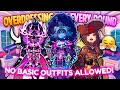 OVERDRESSING For EVERY ROUND No MATTER THE THEME In DRESS TO IMPRESS NO Basic Outfits ALLOWED