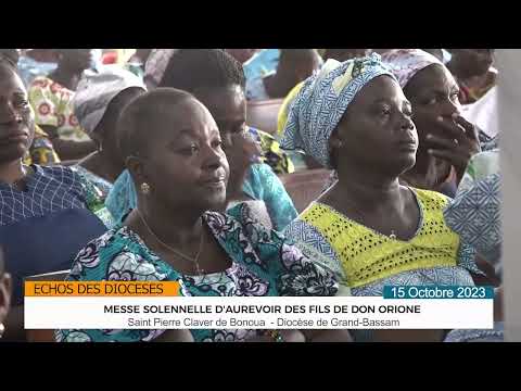 Messe de fin de mission des Don ORIONE à Saint Pierre Claver de Bonoua