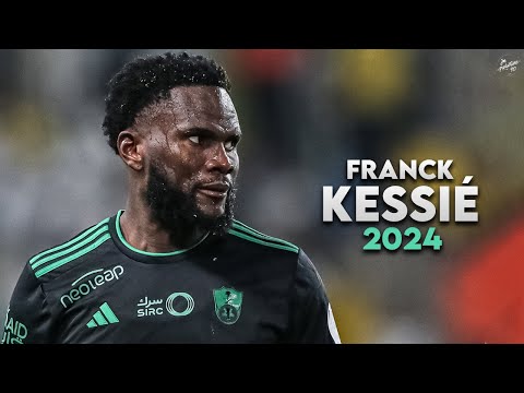 Franck Kessié 2024 - Amazing Skills, Tackles, Assists & Goals - Al-Ahli | HD