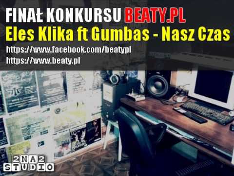 Eles Klika ft Gumbas - Nasz Czas