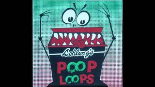 Schlong - Poop Loops 7"