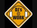 DJ's @ Work - Don't Break My Heart (Radio ...