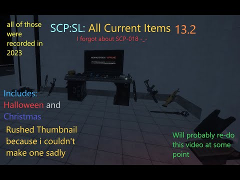 SCP: Secret Laboratory: All Current SCP/Weapons Items - 13.2 | #scp #scpsl #scpsecretlaboratory
