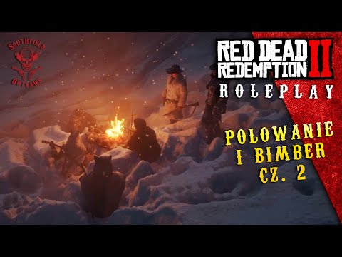 Bimber i śpiewy przy ognisku! || Odcinek #2 || Red Dead Redemption 2 Roleplay