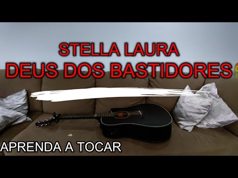 Deus Dos Bastidores - Stella Laura
