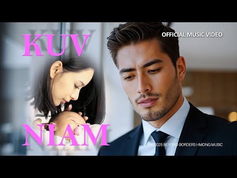 Kuv Niam – Heartfelt Hmong Mother’s Day Song | Hmong Song 2025 | Official MV