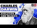 Charles Darwin: Evolution and Religion