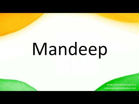 How to correctly pronounce in Hindi "Mandeep".