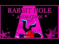 RABBIT HOLE ラビットホール ANIMATION