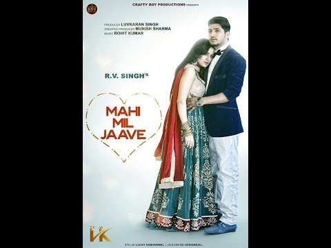 Mahi Mil Jaave