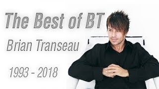 The Best of BT (1993 - 2018 Mix)