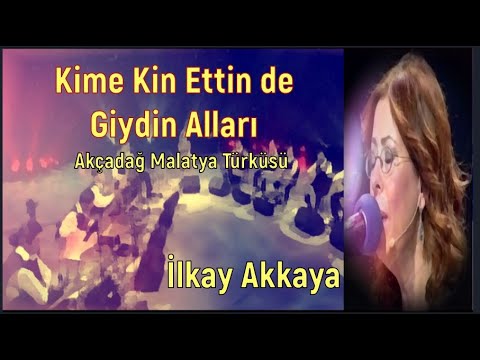 KİME KİN ETTİN DE GİYDİN ALLARI/ İLKAY AKKAYA/Voices That Cannot Find a Place in the Media/ Part 279