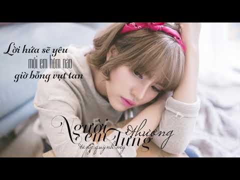 Người em từng thương - Tăng Quỳnh My