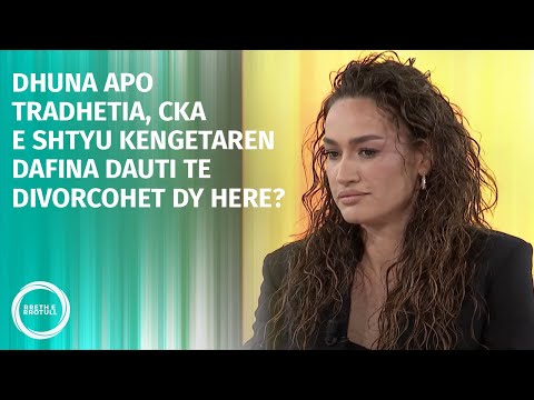 Cka e shtyu kengetaren Dafina Dauti te divorcohet dy here?