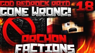 Minecraft Archon Factions Ep.18 l BEDROCK VAULT RAID GONE WRONG. (100 likes?)
