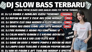 Download lagu DJ SLOW BASS TERBARU 2025 🎵 BEST OF JULY TIKTOK HITS 🔥 DJ LA BOMBA TREND X BIGYAN NG BEAT X MORE  mp3