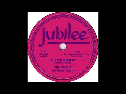 Orioles - If You Believe - Jubilee 5161 - (1954)