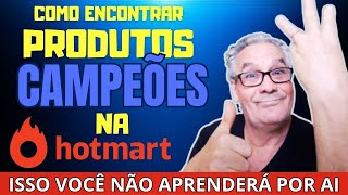 Como encontrar produtos campeões para vender como afiliado | ISSO NINGUÉM TE ENSINA DE VERDADE