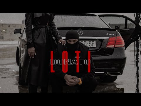 Donato - Loti (Official Video)