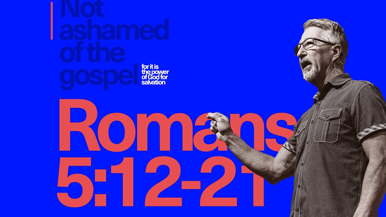 11.5.23 - Romans 5:12-21