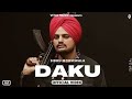 Ni Main Daku Ik Number Da Han Official Video Daku Song Inderpal Ft Sidhu Moosewala Ne Ma Daku