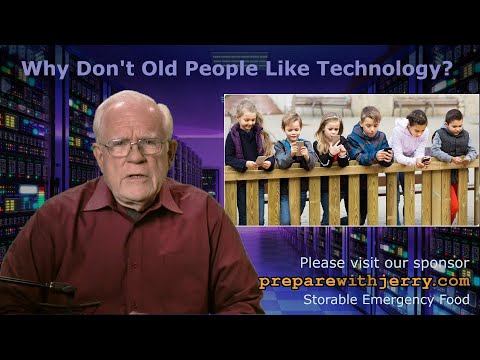 Why Don't Old People Like Technology?