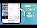 How to Copy & Paste Edits on iPhone - iOS 17