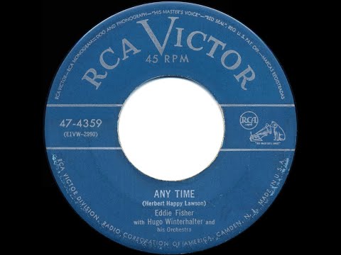 1952 HITS ARCHIVE: Anytime - Eddie Fisher