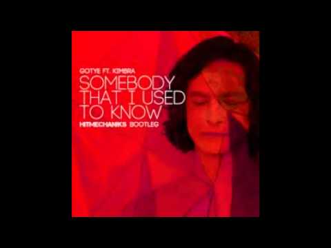 Somebody That I Used To Know (Hit Mechaniks Bootleg)