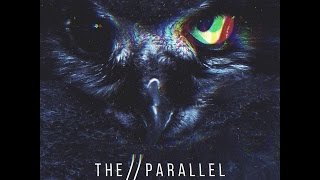 The Parallel - Embark EP - Official Album Stream