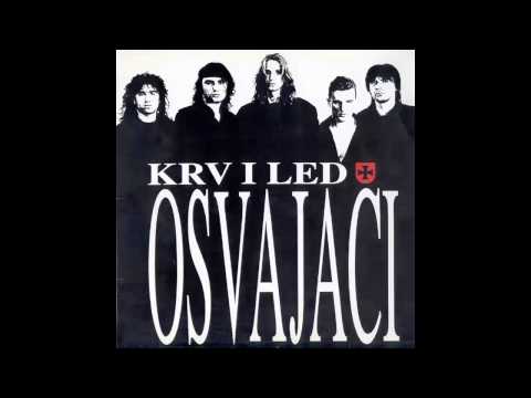 Osvajaci - Krv i led - (Audio 1990) HD