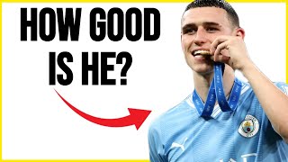 How Good is Phil Foden?