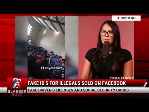Watch: Fake ID's For Illegals Sold On Facebook