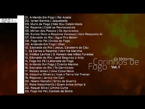 os melhores corinhos de fogo vol.1