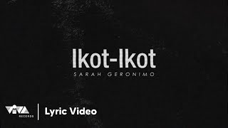 Ikot-Ikot - Sarah Geronimo (Official Lyric Video)
