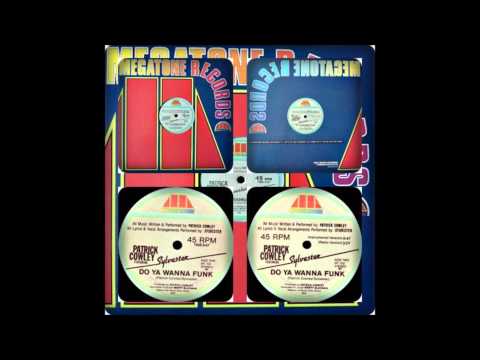 PATRICK COWLEY FEATURING SYLVESTER - DO YA WANNA FUNK 1982