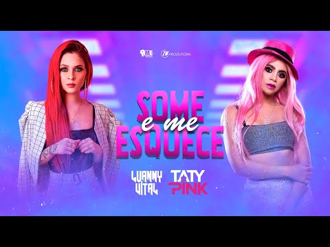 @LuannyVital e @TatyPink - Some e me esquece  ( Áudio oficial )