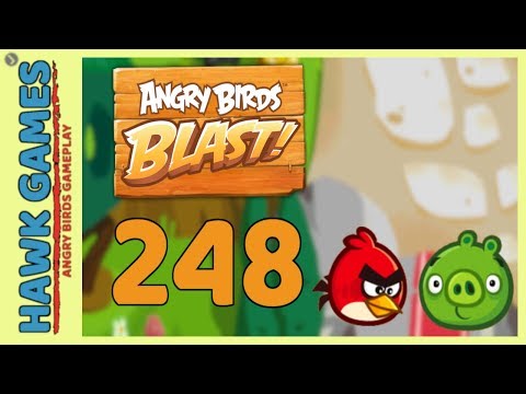 Angry Birds Blast Level 248 - 3 Stars Walkthrough, No Boosters