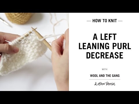 Left Leaning Purl Decrease