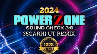 Download lagu POWER ZONE SOUND CHECK 3.0 || NEW 2024 || 36GARHI UT REMIX mp3 Download lagu POWER ZONE SOUND CHECK 3.0 || NEW 2024 || 36GARHI UT REMIX mp3