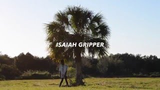 Isaiah Gripper - We're The Wild Things (Visual)